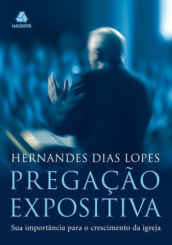 livro pregação expositiva hernades dias lopes